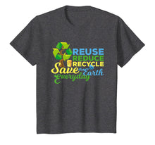 Load image into Gallery viewer, Earth Day T-shirt | Reuse Reduce Recycle Save The Earth