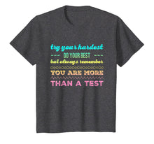 Load image into Gallery viewer, Test day tshirt for students do your best tshirt