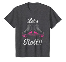 Load image into Gallery viewer, Let's Roll Roller Skating Derby Cute Distressed T-Shirt