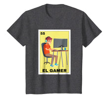 Load image into Gallery viewer, Loteria Shirts - El Gamer T Shirt Mexican Gamer Gift