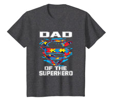 Load image into Gallery viewer, Super Dad Tshirt Autism Awareness Gift Father Superhero