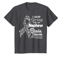 Load image into Gallery viewer, I wear Gray for my Nephew - Brain Cancer Awareness shirt