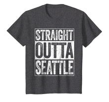 Load image into Gallery viewer, Straight Outta Seattle T-Shirt Washington Gift Shirt