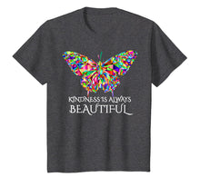 Load image into Gallery viewer, Butterfly T-Shirt Kindness is Always Beautiful