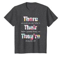 Load image into Gallery viewer, There Their They're T shirt English Grammar Funny Teacher