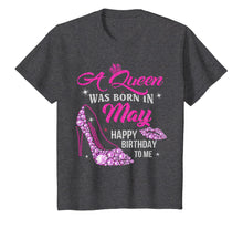 Load image into Gallery viewer, A Queen Was Born In May Shirt Happy Birthday Taurus Gemini T-Shirt