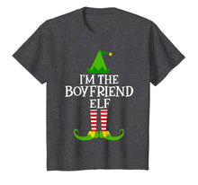 Load image into Gallery viewer, I'm The - BOYFRIEND Elf Matching Family Christmas Holiday T-Shirt