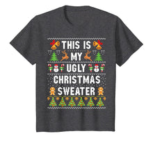 Load image into Gallery viewer, This Is My Ugly Sweater Funny Christmas T-Shirt-108681