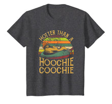 Load image into Gallery viewer, Hotter-Than-A-Hoochie-Coochie-Vintage T-Shirt