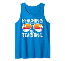 Load image into Gallery viewer, Beaching Not Teaching Funny Teacher Beach Vacation Tank Top