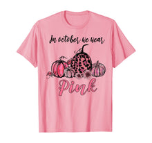 Load image into Gallery viewer, In October We Wear Pink Pumpkin Breast Cancer Awareness Gift T-Shirt