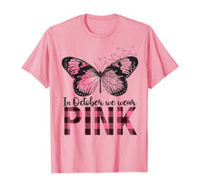Load image into Gallery viewer, In October We Wear Pink - Breast Cancer Awareness Butterfly T-Shirt