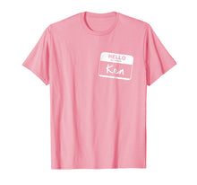 Load image into Gallery viewer, Hello My Name Is Ken - Funny Name Tag Personalized T-shirt