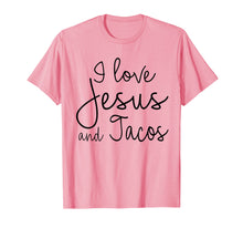 Load image into Gallery viewer, I Love Jesus and Tacos Shirt Funny Christian Quote
