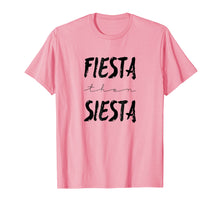 Load image into Gallery viewer, Fiesta Then Siesta T-Shirt
