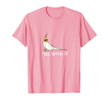 Load image into Gallery viewer, Funny Cockatiel T-Shirt Tiel With It