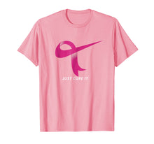 Load image into Gallery viewer, Just Cure It Pink Ribbon Breast Cancer Awareness Shirt