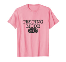 Load image into Gallery viewer, Test Day T Shirt for Teachers- Testing Mode On Shirt