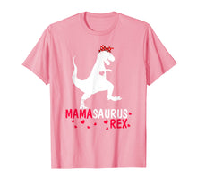 Load image into Gallery viewer, Mamasaurus Dinosaur T Shirt Rex Mother Day For Mom Gift Mama