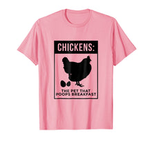 Load image into Gallery viewer, Chickens The Pet That Poops Breakfast Humorous Funny Graphic