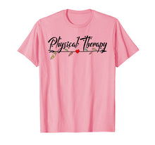 Load image into Gallery viewer, Physical Therapy Tee Therapist Boho Art Gifts for Assistant