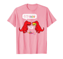 Load image into Gallery viewer, Funny T Rex Did you eat the Last Unicorn Dinosaur Gift Shirt