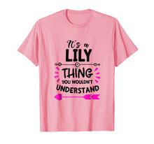 Load image into Gallery viewer, It's A Lily Thing You Wouldn't Understand Novelty Shirt