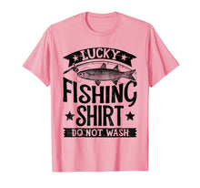 Load image into Gallery viewer, Lucky Fishing T Shirt Do Not Wash Men Women Kids Fishing Tee