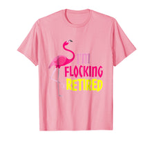 Load image into Gallery viewer, Retired Flamingo Lover T-shirt Funny Retirement Party Gift