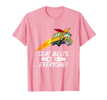 Load image into Gallery viewer, Funny School Bus Driver Seat Belts Everyone Shirt