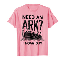 Load image into Gallery viewer, Need an Ark I Noah Guy T shirt Christian Pun Funny Humor Tee