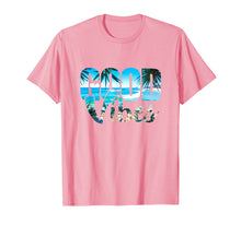 Load image into Gallery viewer, Good Vibes Positive Beach t-shirt
