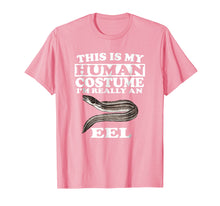 Load image into Gallery viewer, This Is My Human Costume I'm Really An Eel T-Shirt Fish