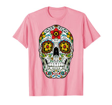 Load image into Gallery viewer, Day Of The Dead Sugar Skull Funny Cinco de Mayo Men Women T-Shirt