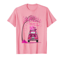 Load image into Gallery viewer, Going Pink For October Hope Breast Cancer Awareness Gift T-Shirt