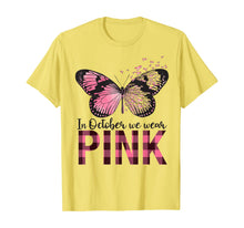 Load image into Gallery viewer, In October We Wear Pink - Breast Cancer Awareness Butterfly T-Shirt