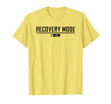 Load image into Gallery viewer, Recovery Mode On Get Well T-Shirt