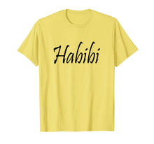 Load image into Gallery viewer, Habibi t-shirt,gift for lovers,arabic love
