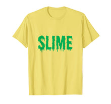 Load image into Gallery viewer, Slime T-Shirt