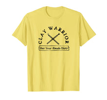 Load image into Gallery viewer, Clay Warrior Pottery T-Shirt