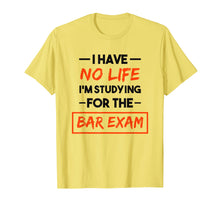 Load image into Gallery viewer, Bar Exam Tee Shirt Funny Law School Graduation Gifts