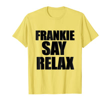 Load image into Gallery viewer, Frankie Say Relax T-Shirt