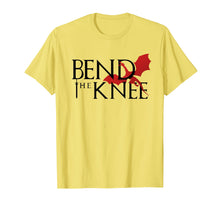Load image into Gallery viewer, Bend The Knee Shirt King Or Queen Dragon Cosplay T Shirt