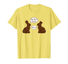Load image into Gallery viewer, My Butt Hurts - What - Funny Easter Bunny T-Shirt