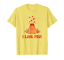 Load image into Gallery viewer, I Lava You T-Shirt - Funny Volcano Valentines Love