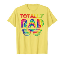 Load image into Gallery viewer, Funny 80's Totally Rad Shirt | Tie Dye 1980's Lover Tee Gift