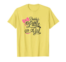 Load image into Gallery viewer, DADDY'S LITTLE GIRL SUPER CUTE TEE SHIRT