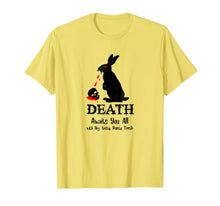 Load image into Gallery viewer, Death Awaits You All With Big Pointy Teeth T Shirt