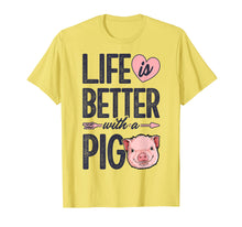 Load image into Gallery viewer, Life is Better With a Pig T shirt Pigs Farm Farmer Girls Tee