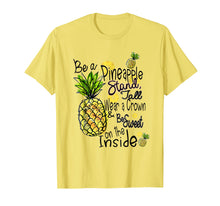 Load image into Gallery viewer, Fun Be A Pineapple T-Shirt Sweet Gift Tee